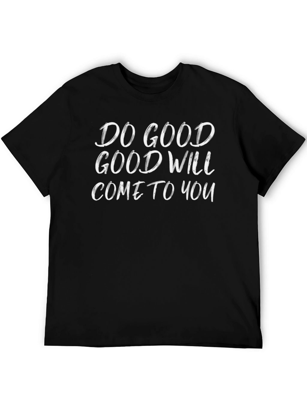 Inspirational Graphic T-Shirt - Do Good