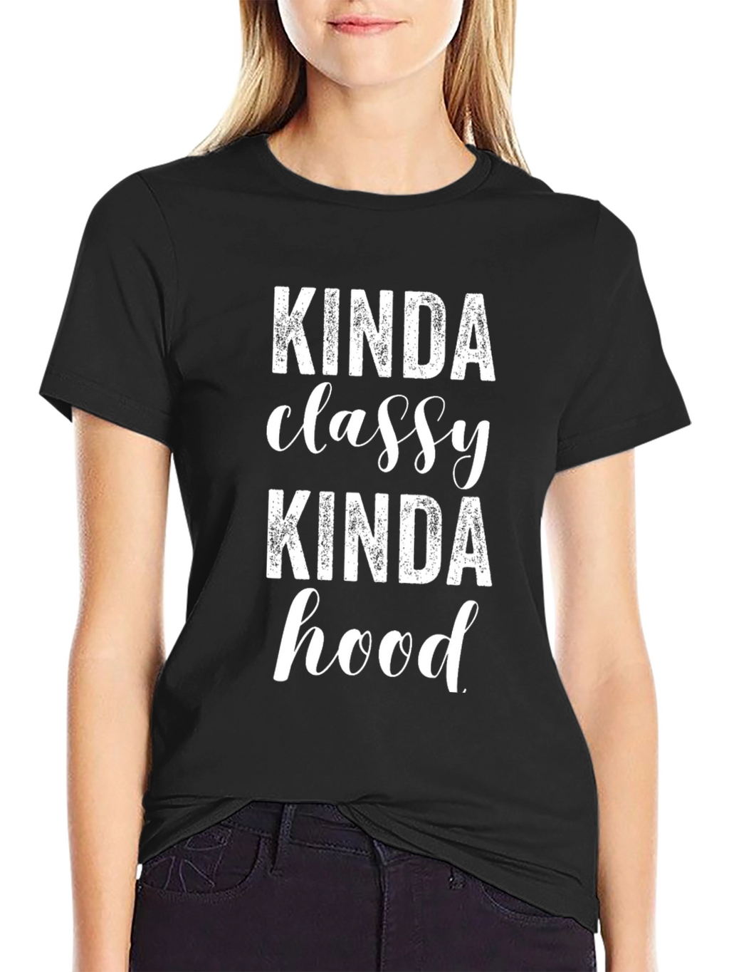 Kinda Classy Kinda Hood T-Shirt - Black