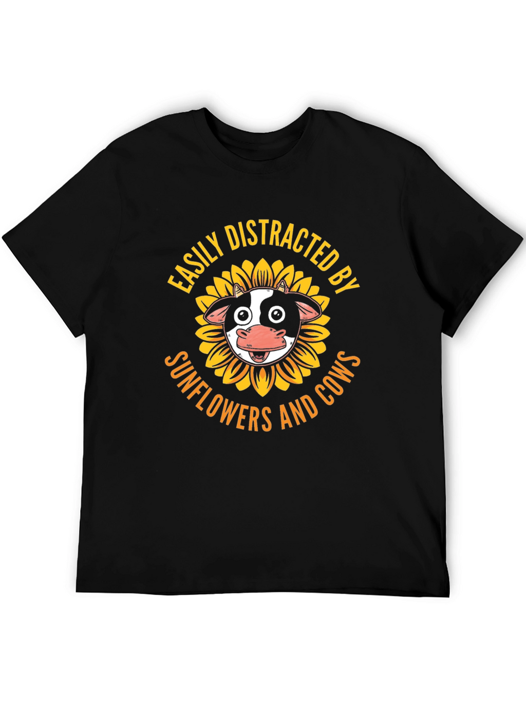 Easily Distracted by Sunflowers and Cows T-Shirt