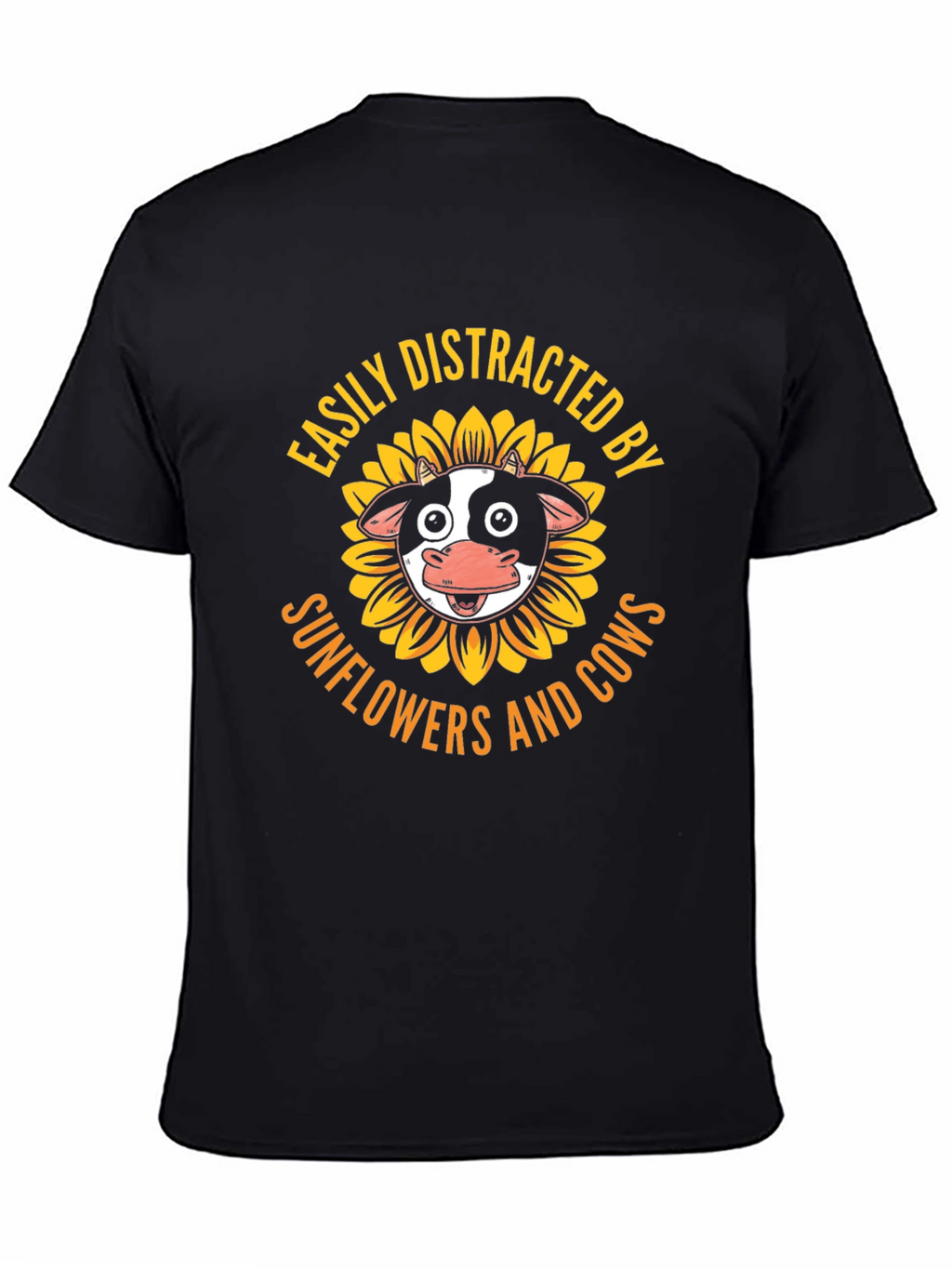 Easily Distracted by Sunflowers and Cows T-Shirt