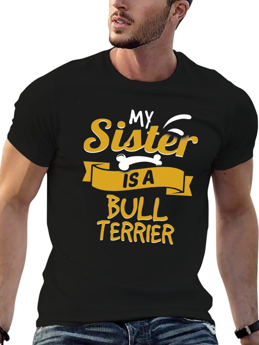 My Sister Is A Bull Terrier Graphic T-Shirt