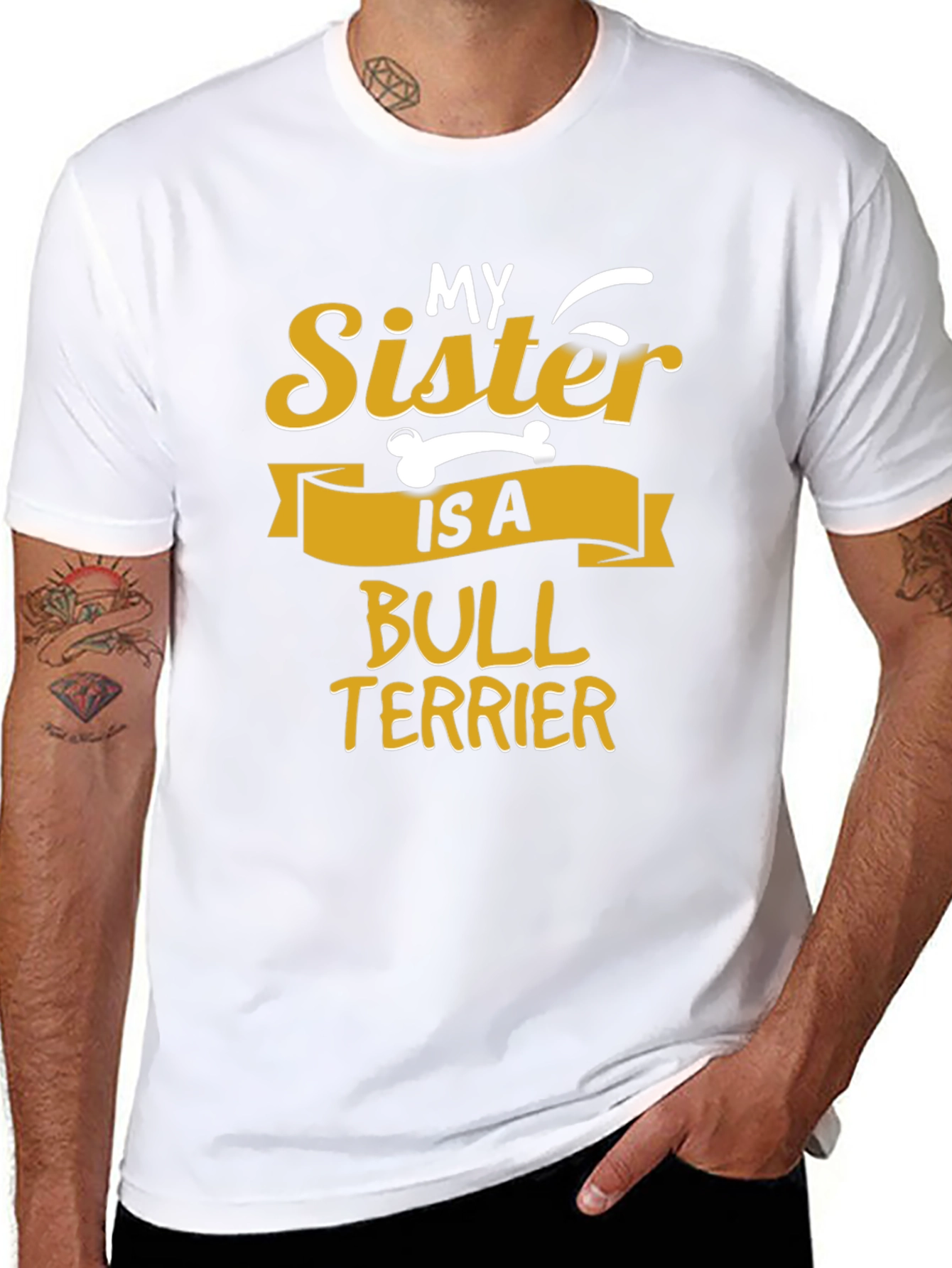 My Sister Is A Bull Terrier Graphic T-Shirt