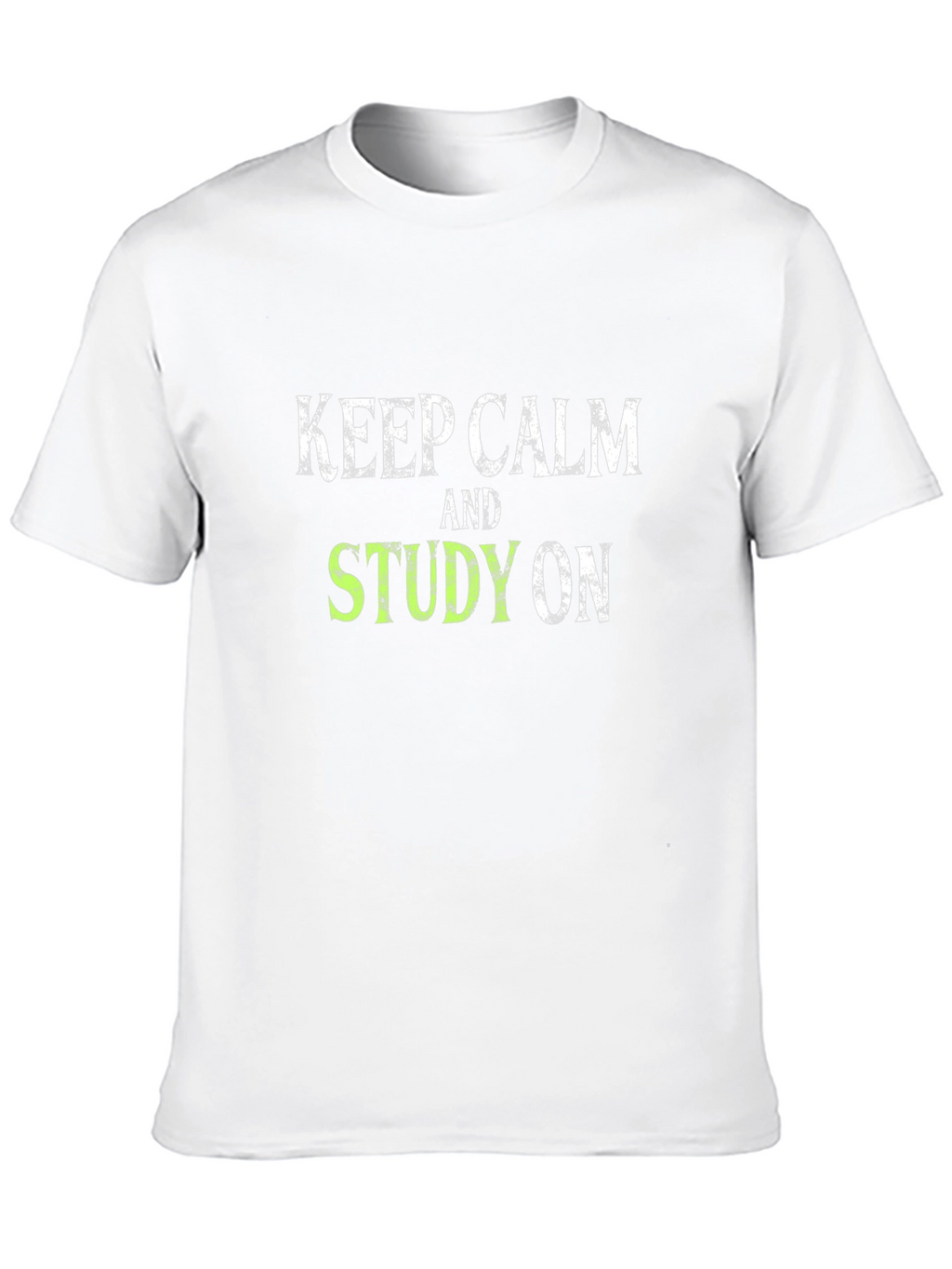 Keep Calm and Study On T-Shirt