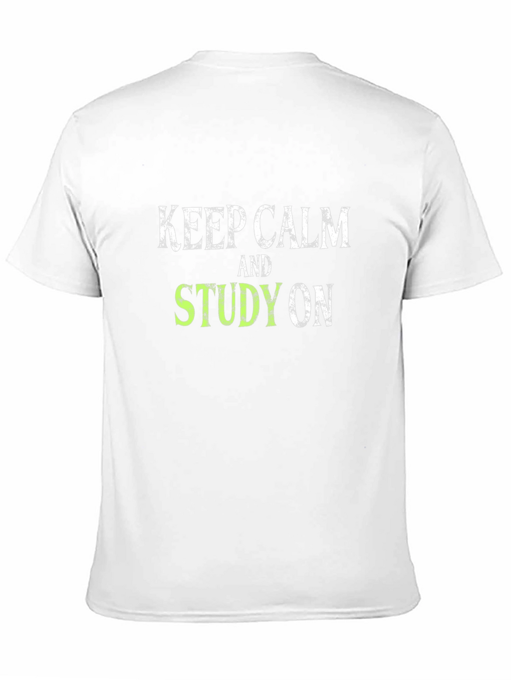 Keep Calm and Study On T-Shirt