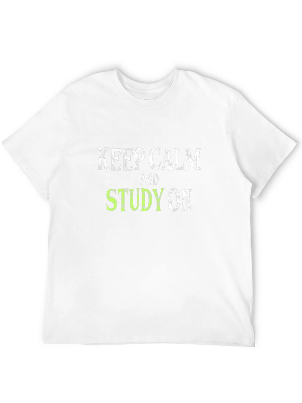 Keep Calm and Study On T-Shirt