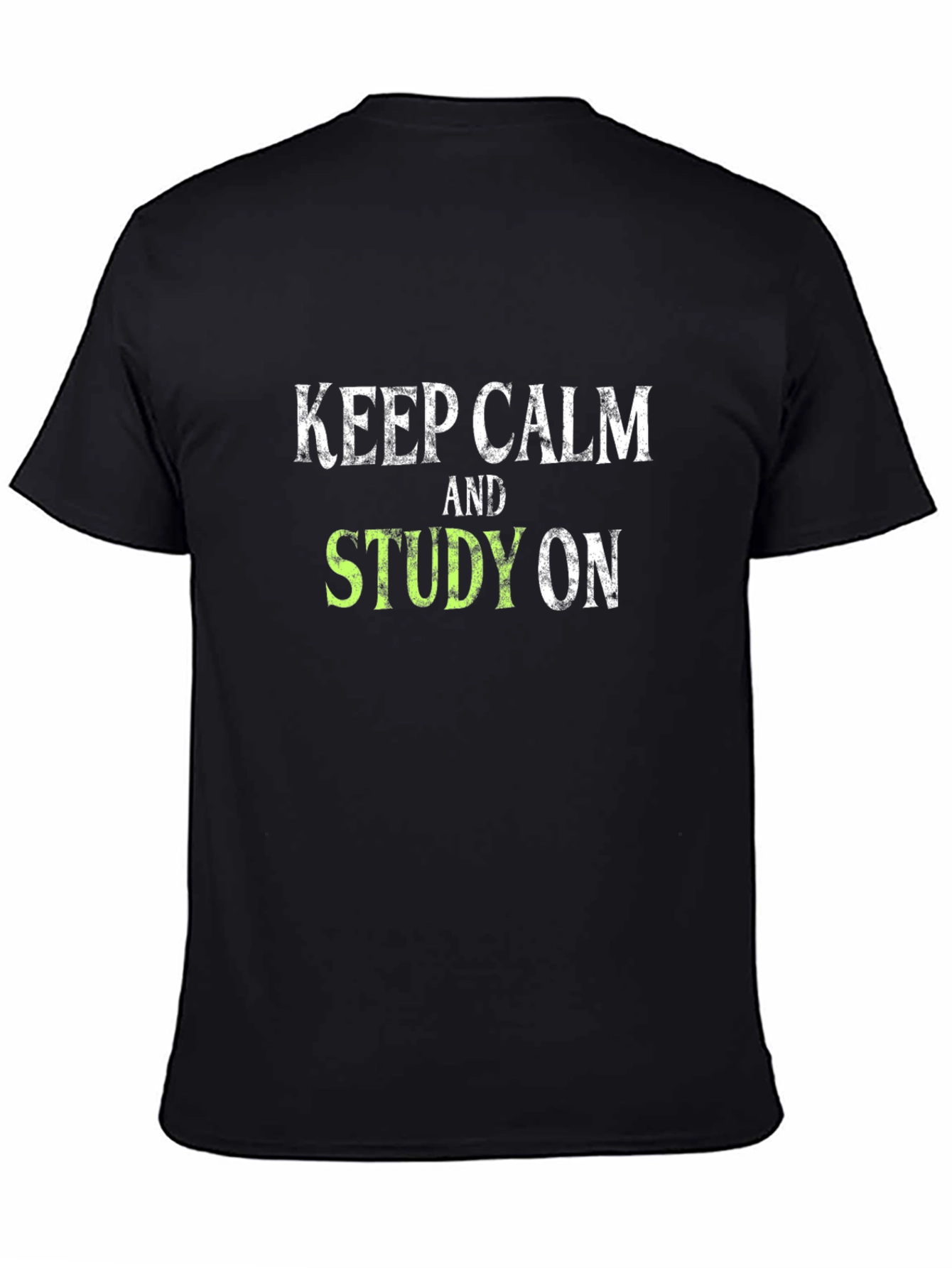 Keep Calm and Study On T-Shirt