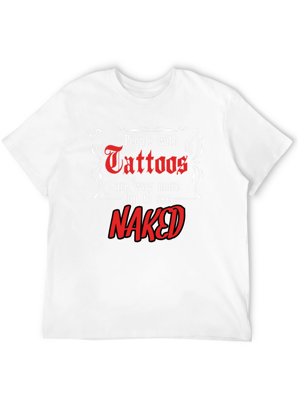 Tattoos Naked Fun Black T-Shirt