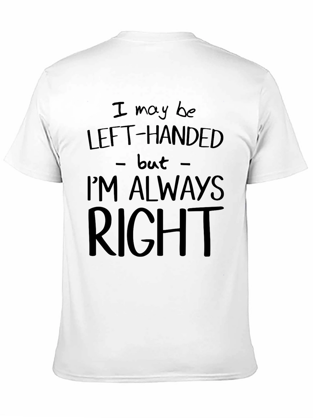 Left-Handed Always Right Graphic Tee - Mens