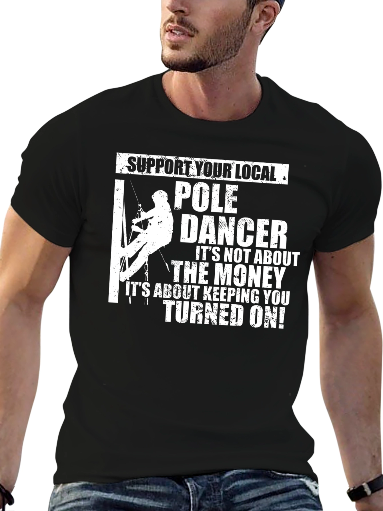 Support Your Local Pole Dancer Graphic T-Shirt