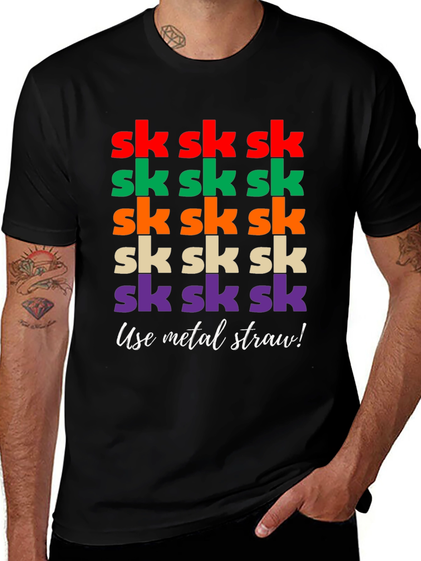 Sk Sk Sk Funny T-Shirt - Use Metal Straw!