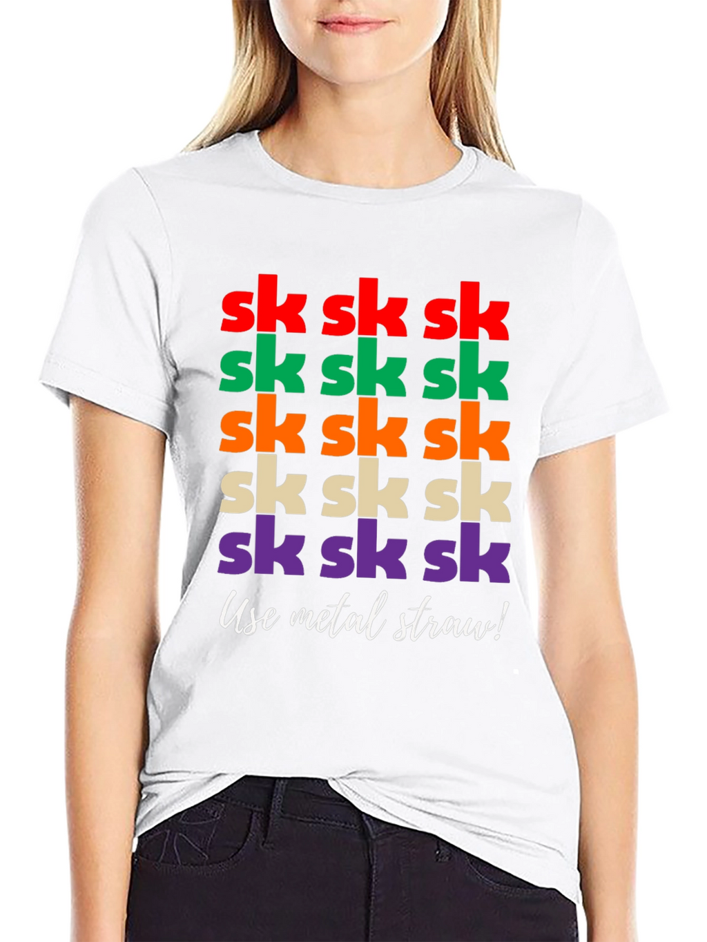 Sk Sk Sk Funny T-Shirt - Use Metal Straw!