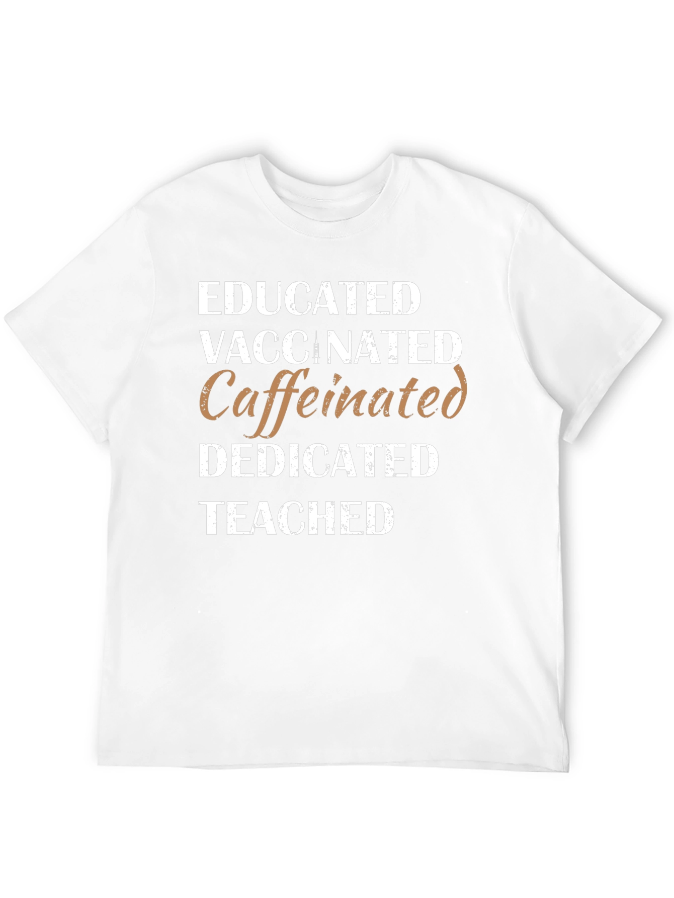 Educated Vaccinated Caffeinated T-Shirt