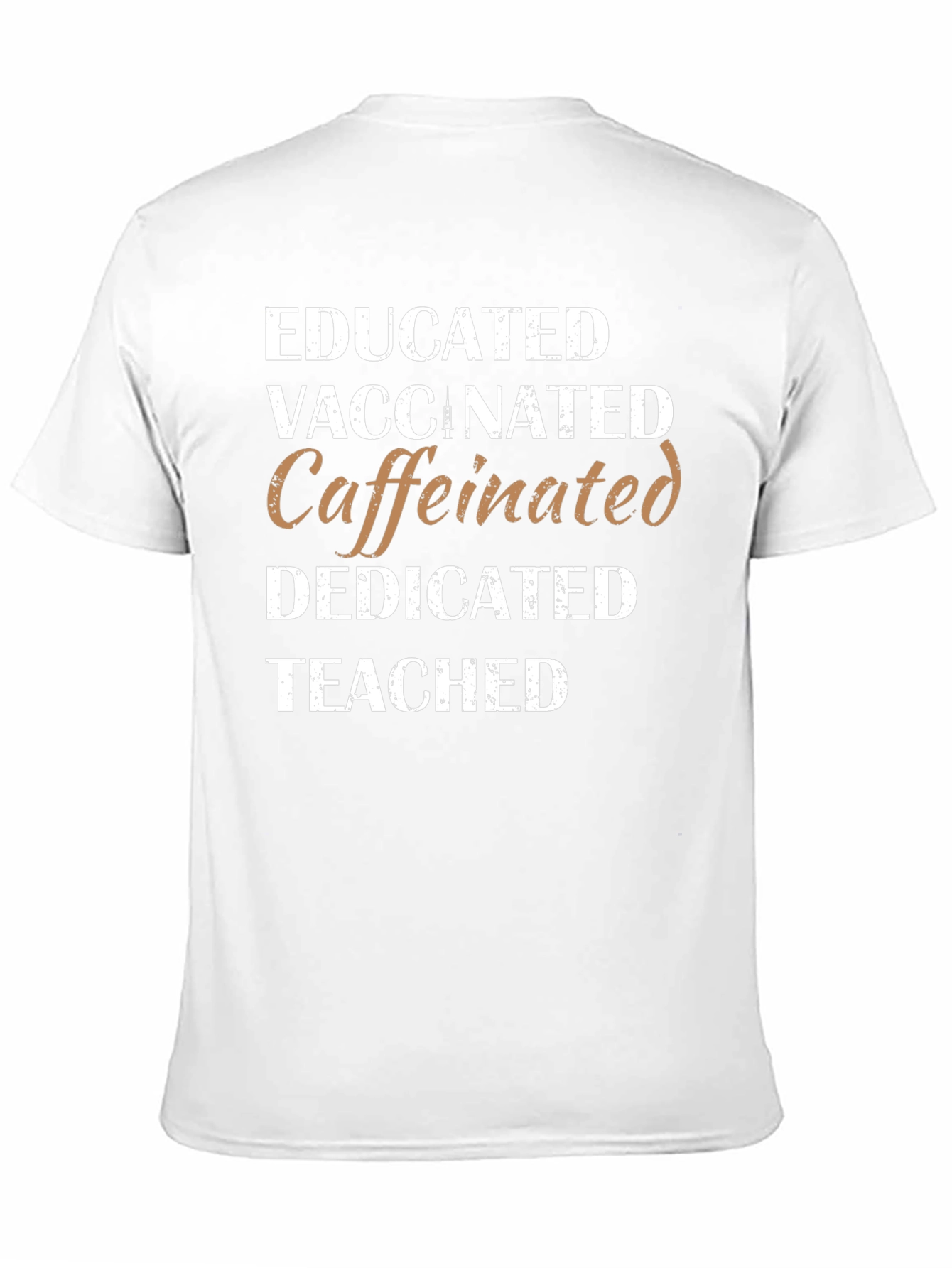 Educated Vaccinated Caffeinated T-Shirt