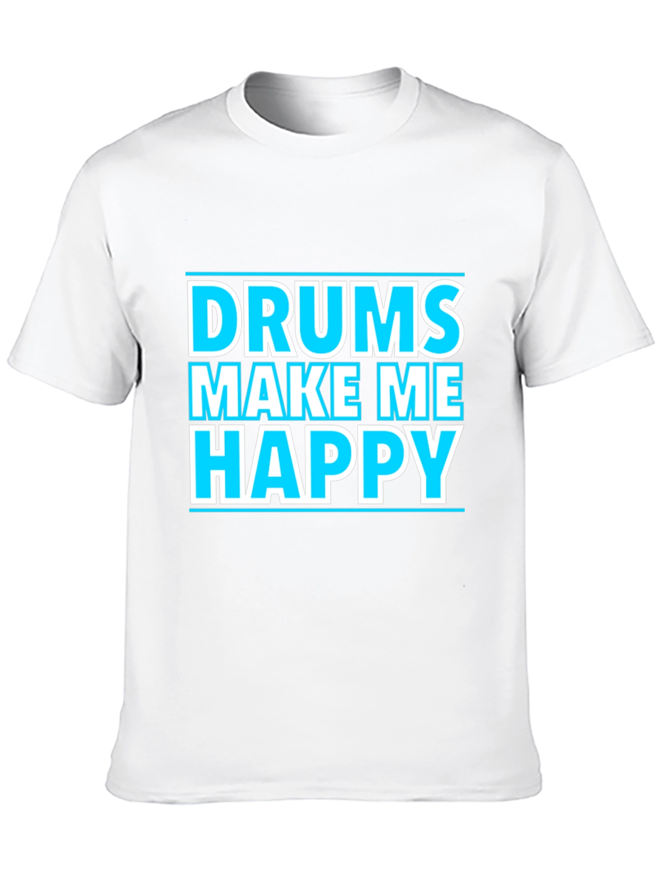 Drums Make Me Happy Graphic T-Shirt