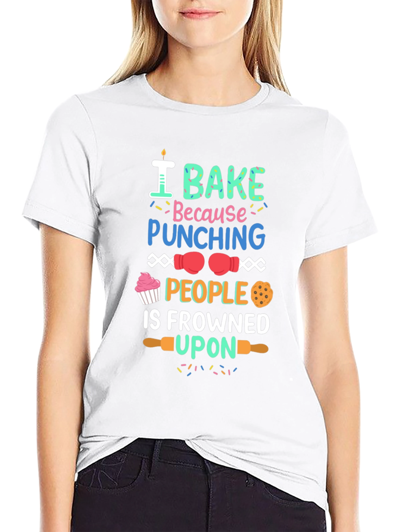 I Bake Because Punching People Is Frowned Upon T-Shirt