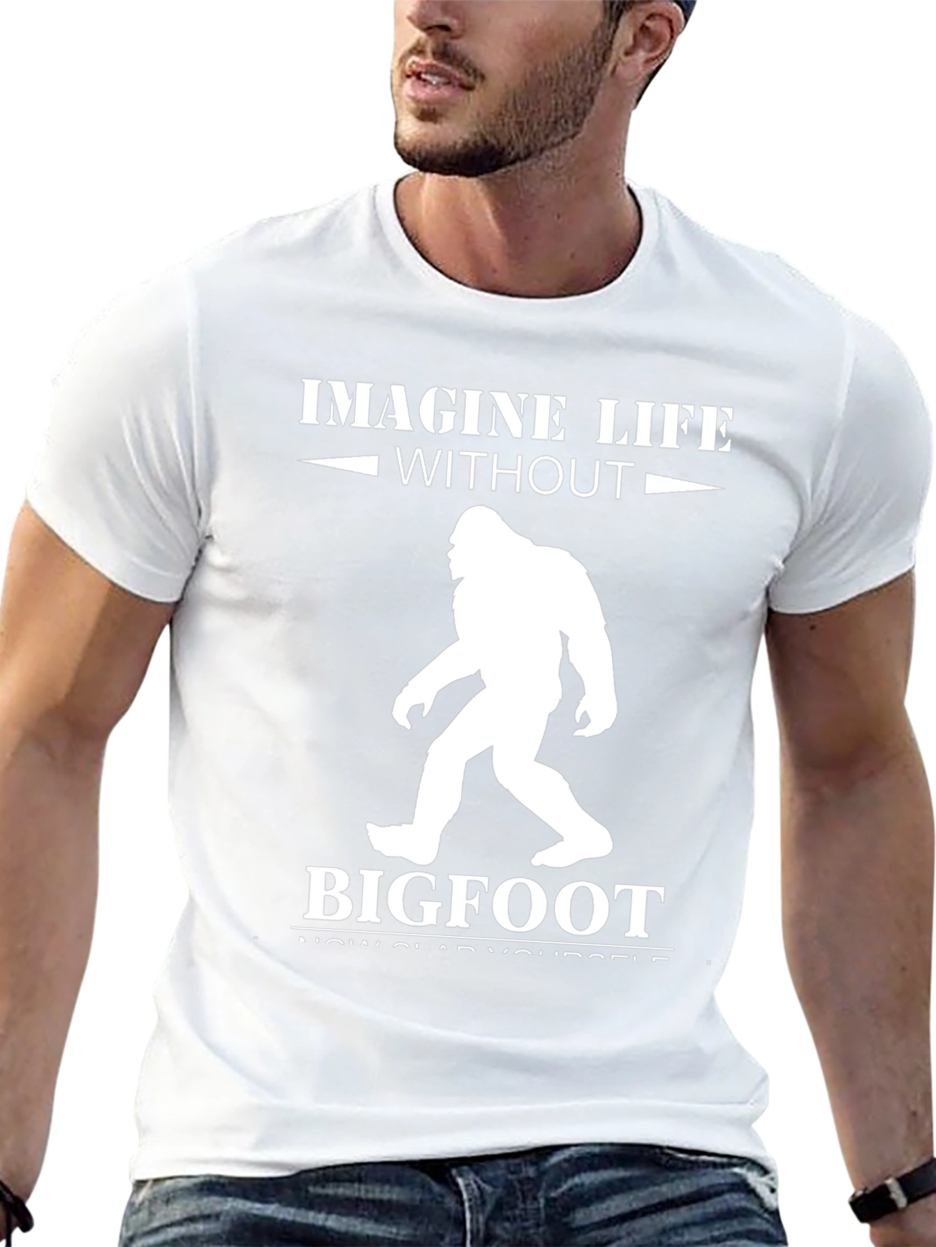 Imagine Life Without Bigfoot T-Shirt