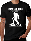 Imagine Life Without Bigfoot T-Shirt