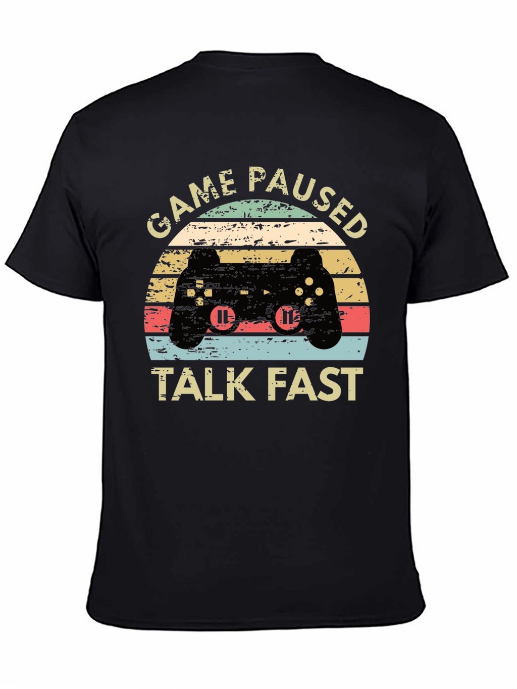 Game Paused Talk Fast Black T-Shirt