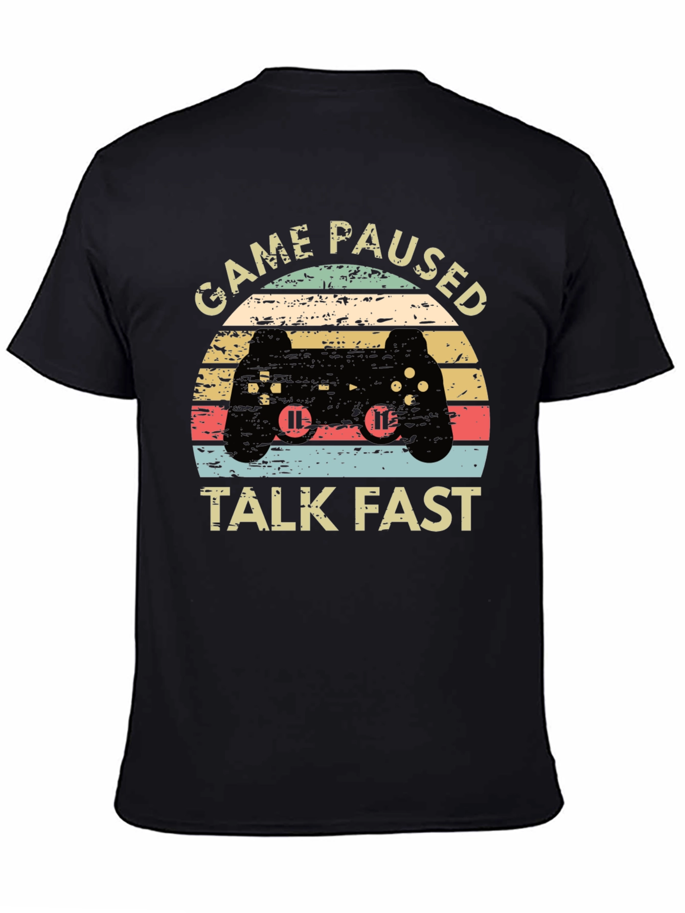 Game Paused Talk Fast Black T-Shirt
