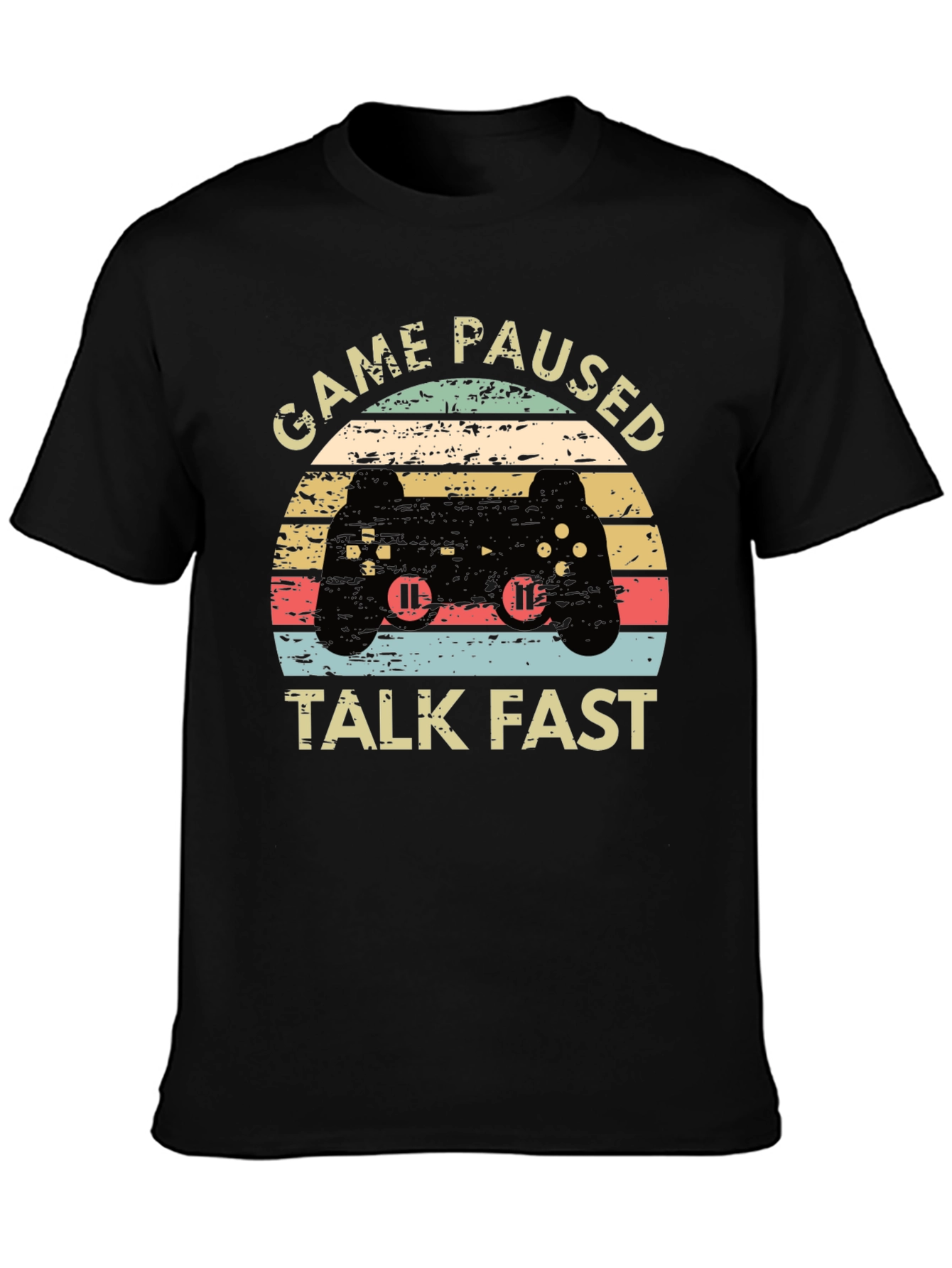Game Paused Talk Fast Black T-Shirt