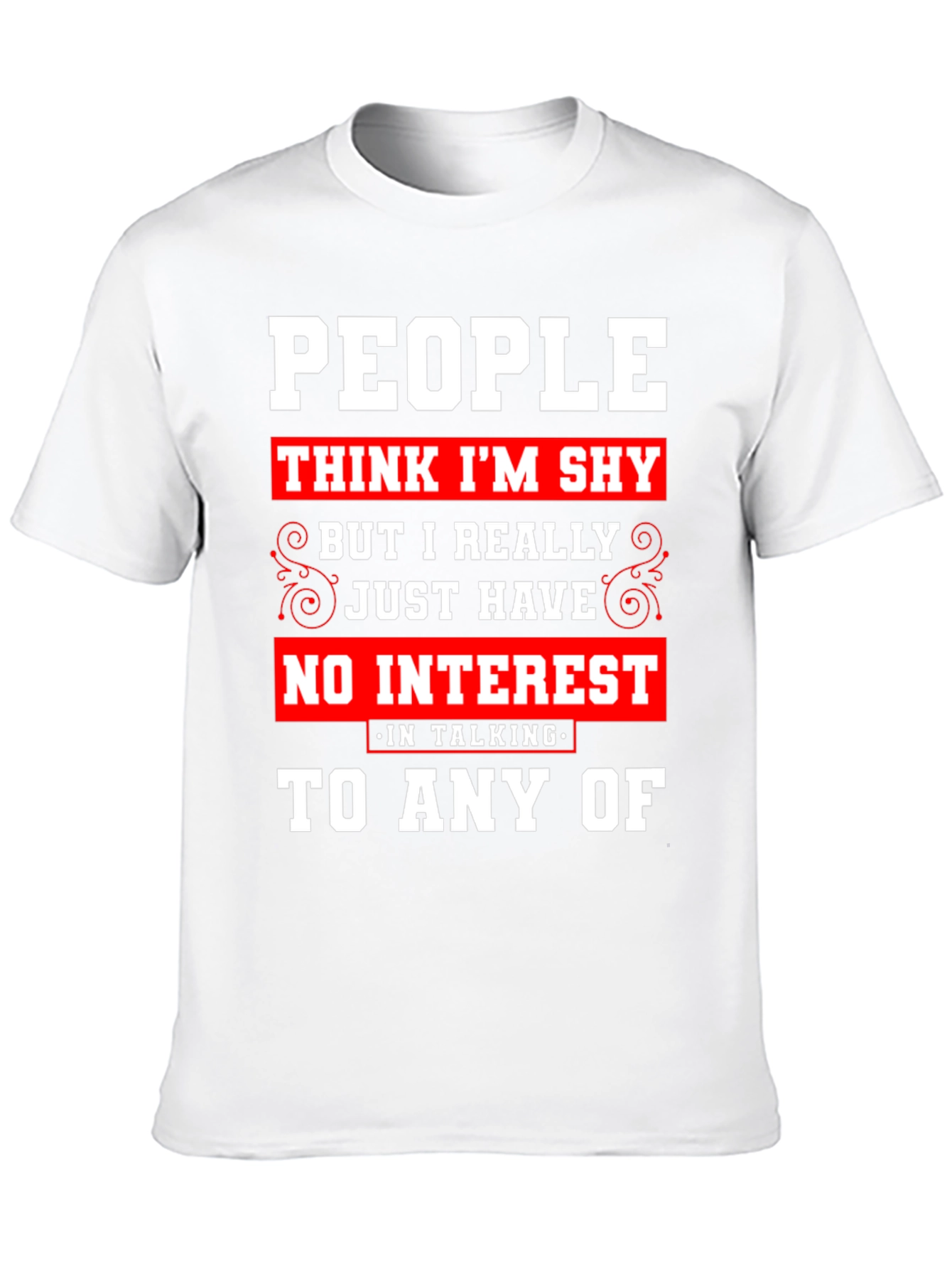 Introvert Statement T-Shirt - No Interest