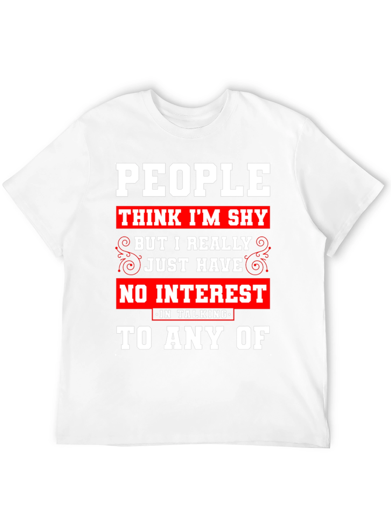 Introvert Statement T-Shirt - No Interest