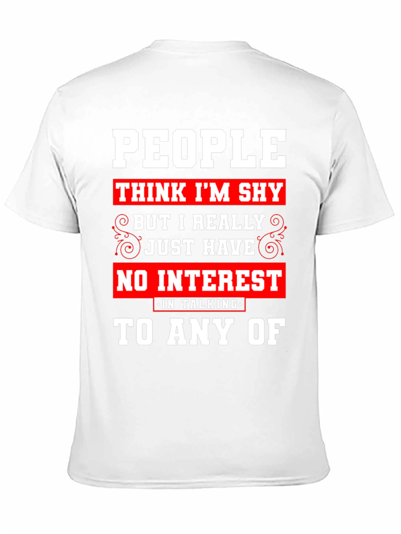 Introvert Statement T-Shirt - No Interest