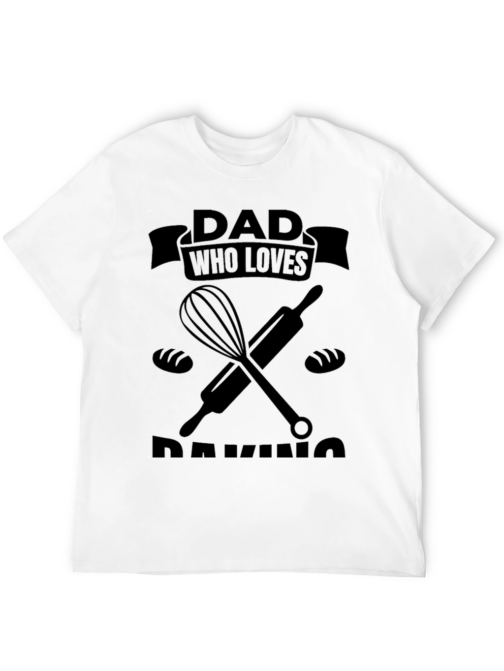Dad Who Loves Baking Graphic Tee