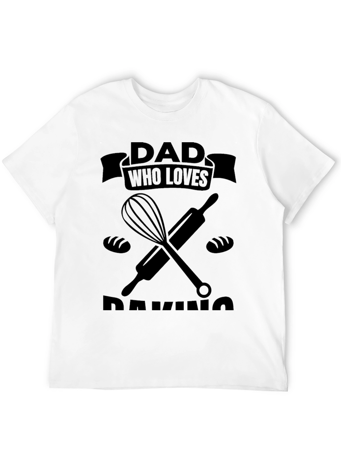Dad Who Loves Baking Graphic Tee