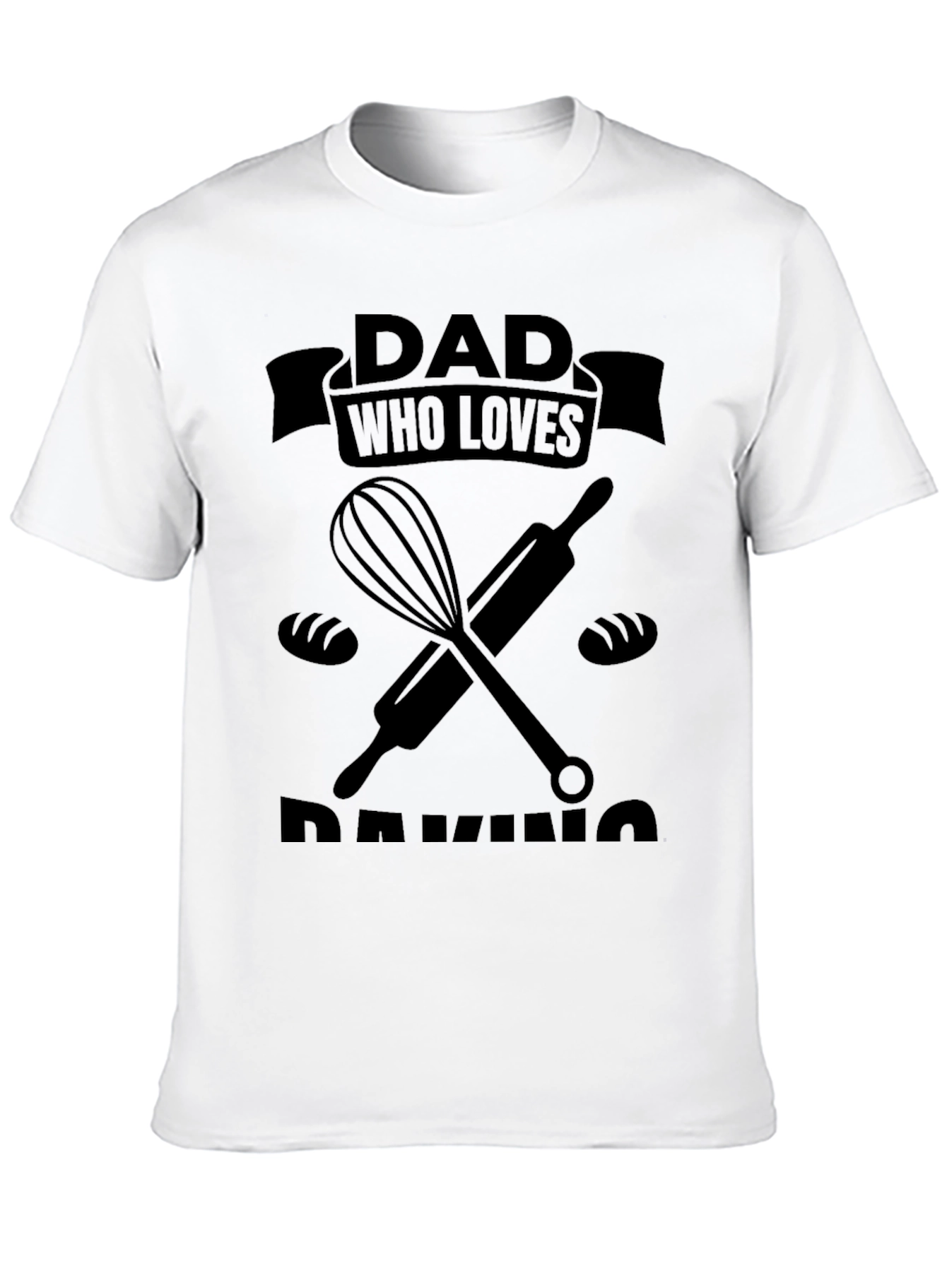 Dad Who Loves Baking Graphic Tee