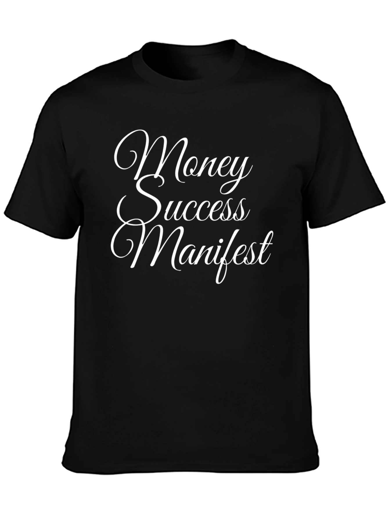 Money Success Manifest T-Shirt - Stylish Black Tee