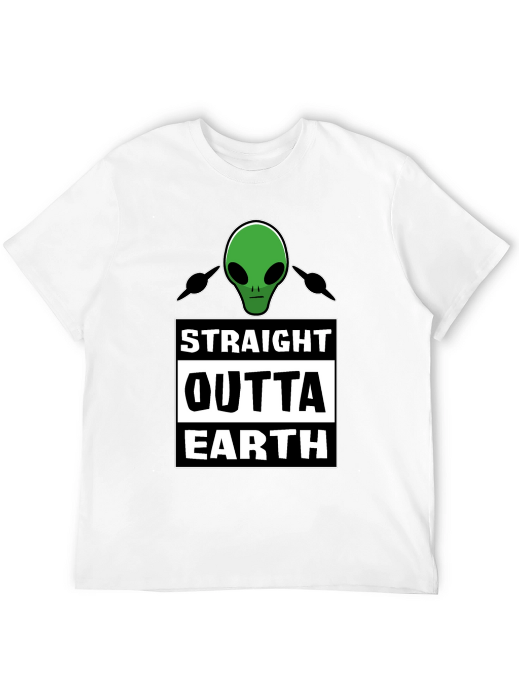 Straight Outta Earth Alien T-Shirt