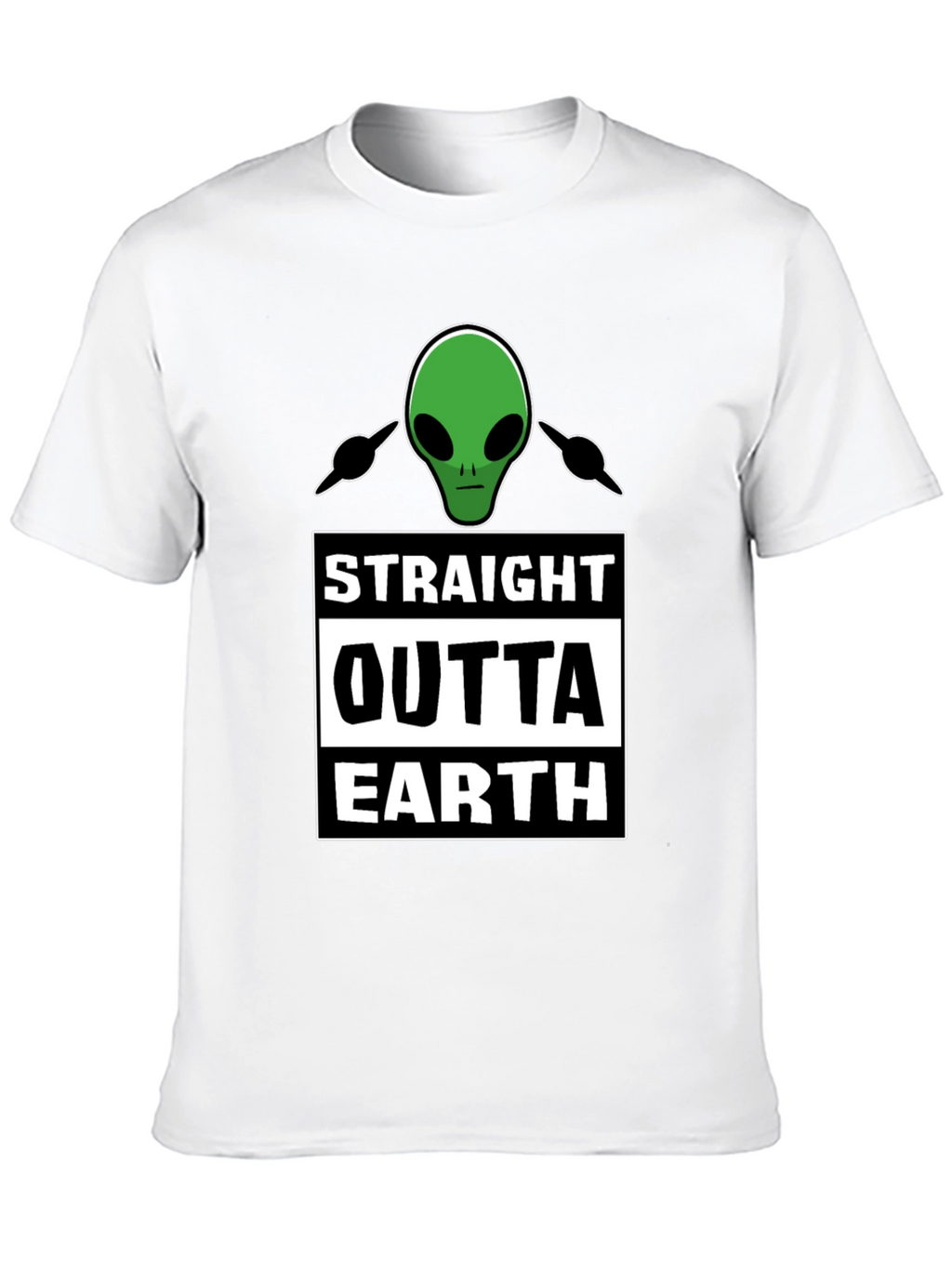 Straight Outta Earth Alien T-Shirt