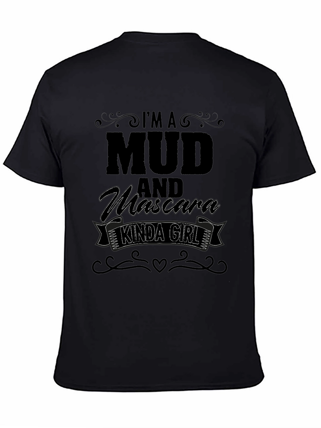 Mud & Mascara Kinda Girl Black Graphic Tee
