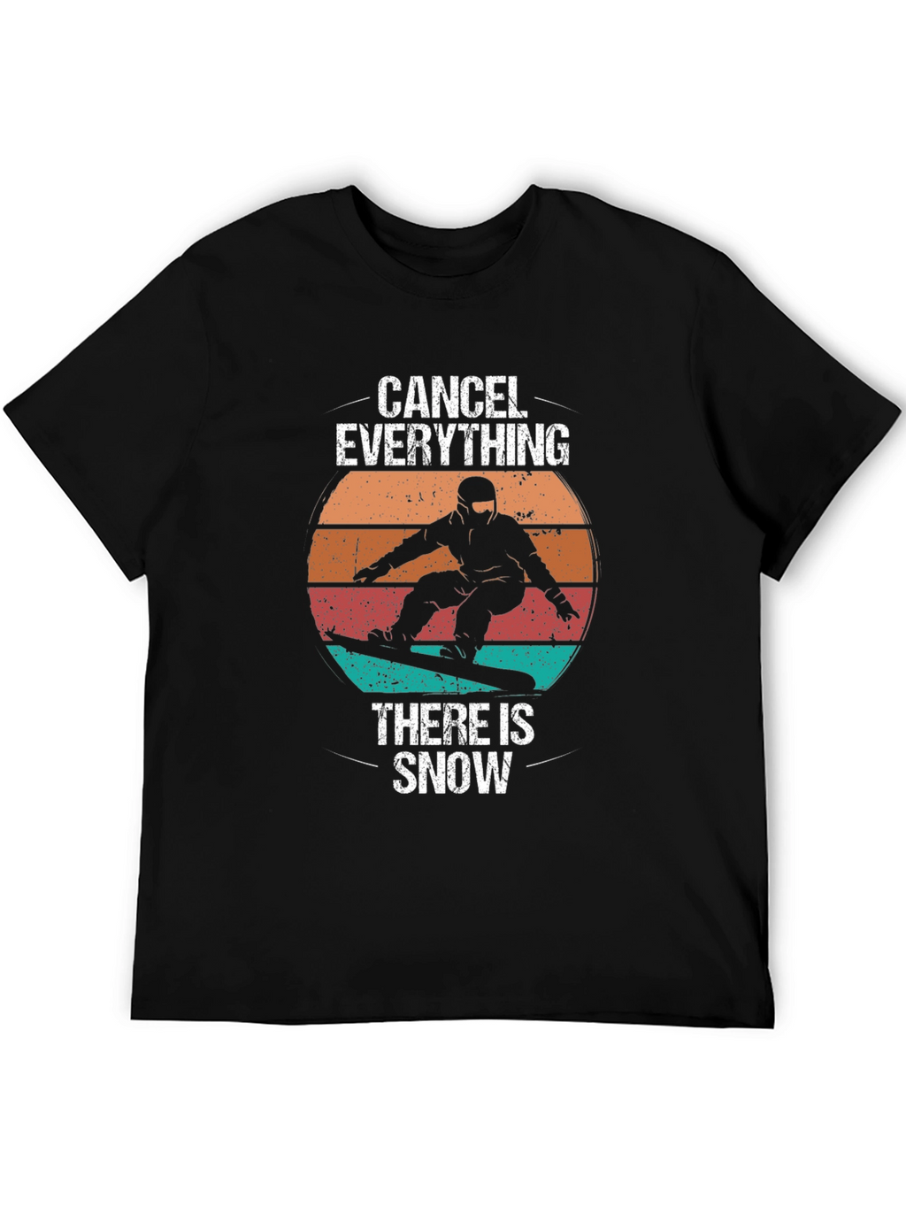 Cancel Everything Snowboard T-Shirt