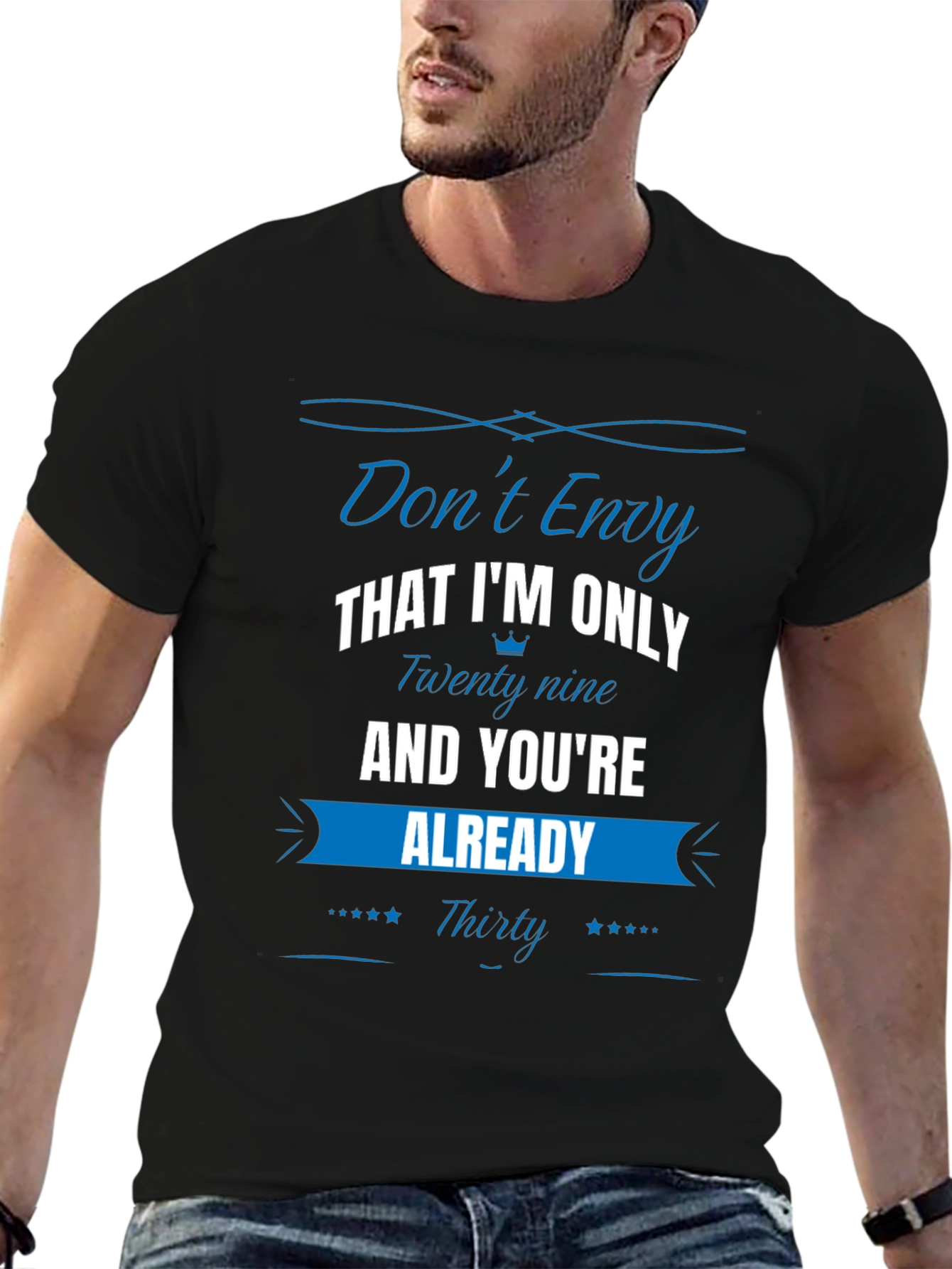 Funny Dont Envy 30th Birthday T-Shirt