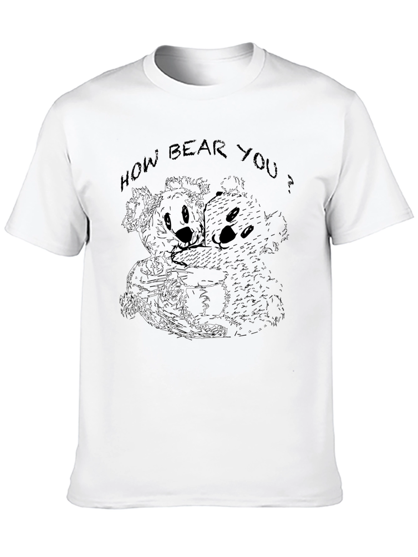 How Bear You T-Shirt
