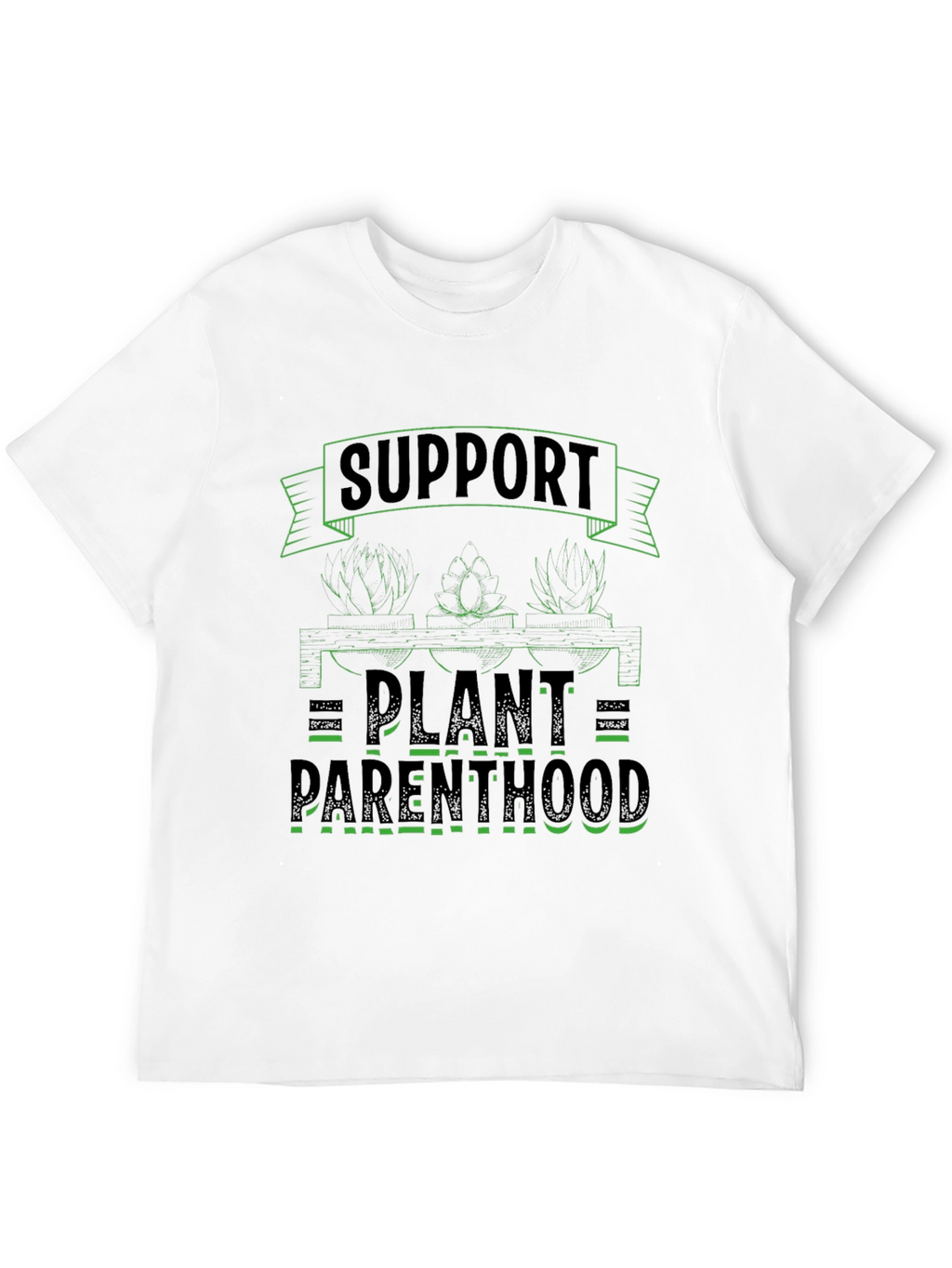 Support Plant Parenthood Graphic T-Shirt