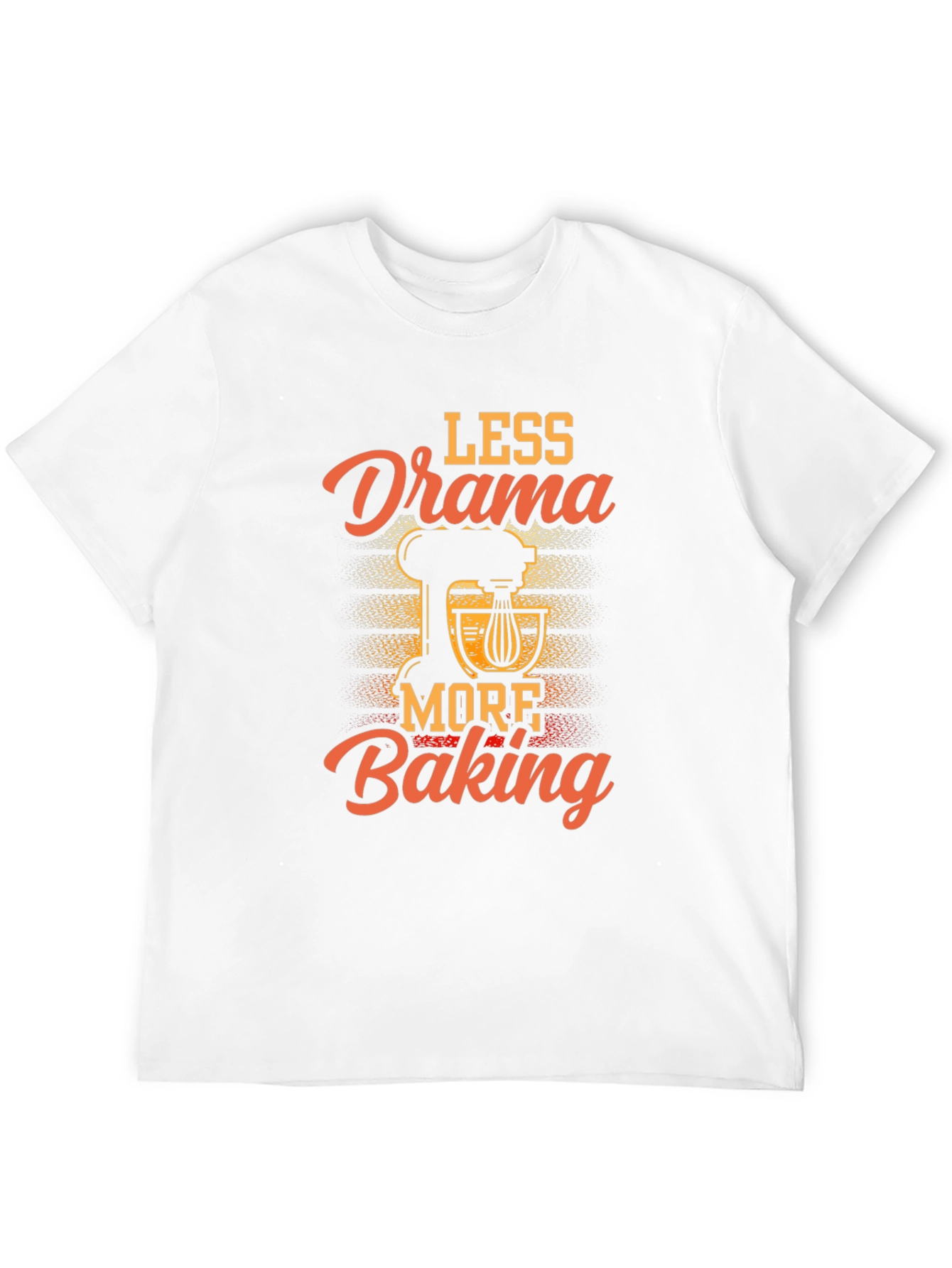 Less Drama More Baking Graphic T-Shirt