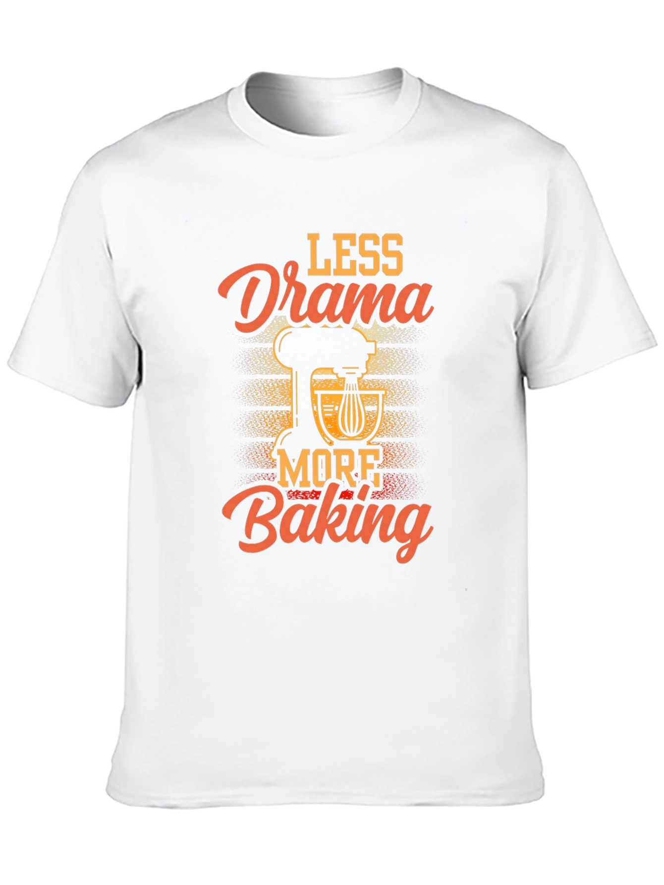 Less Drama More Baking Graphic T-Shirt