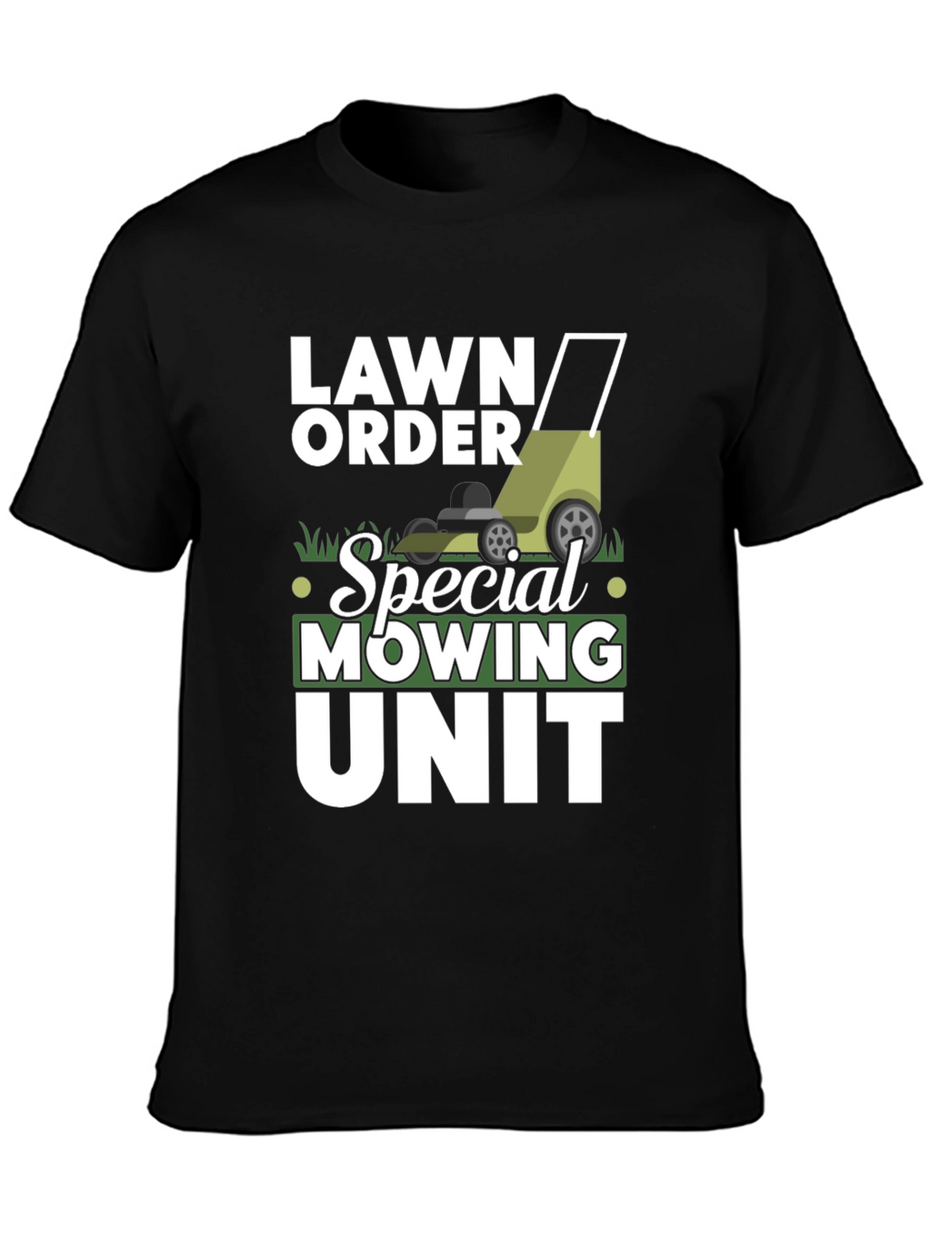 Lawn Order Special Mowing Unit Black T-Shirt