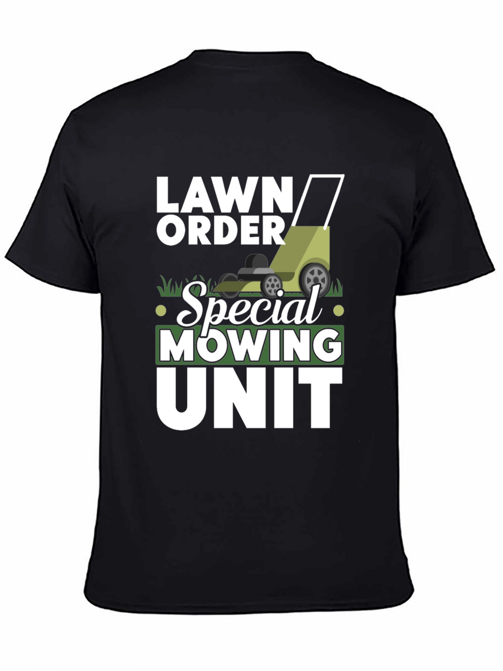 Lawn Order Special Mowing Unit Black T-Shirt