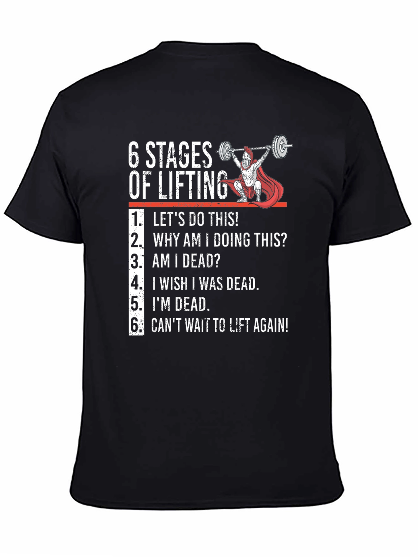 6 Stages of Lifting Graphic Tee