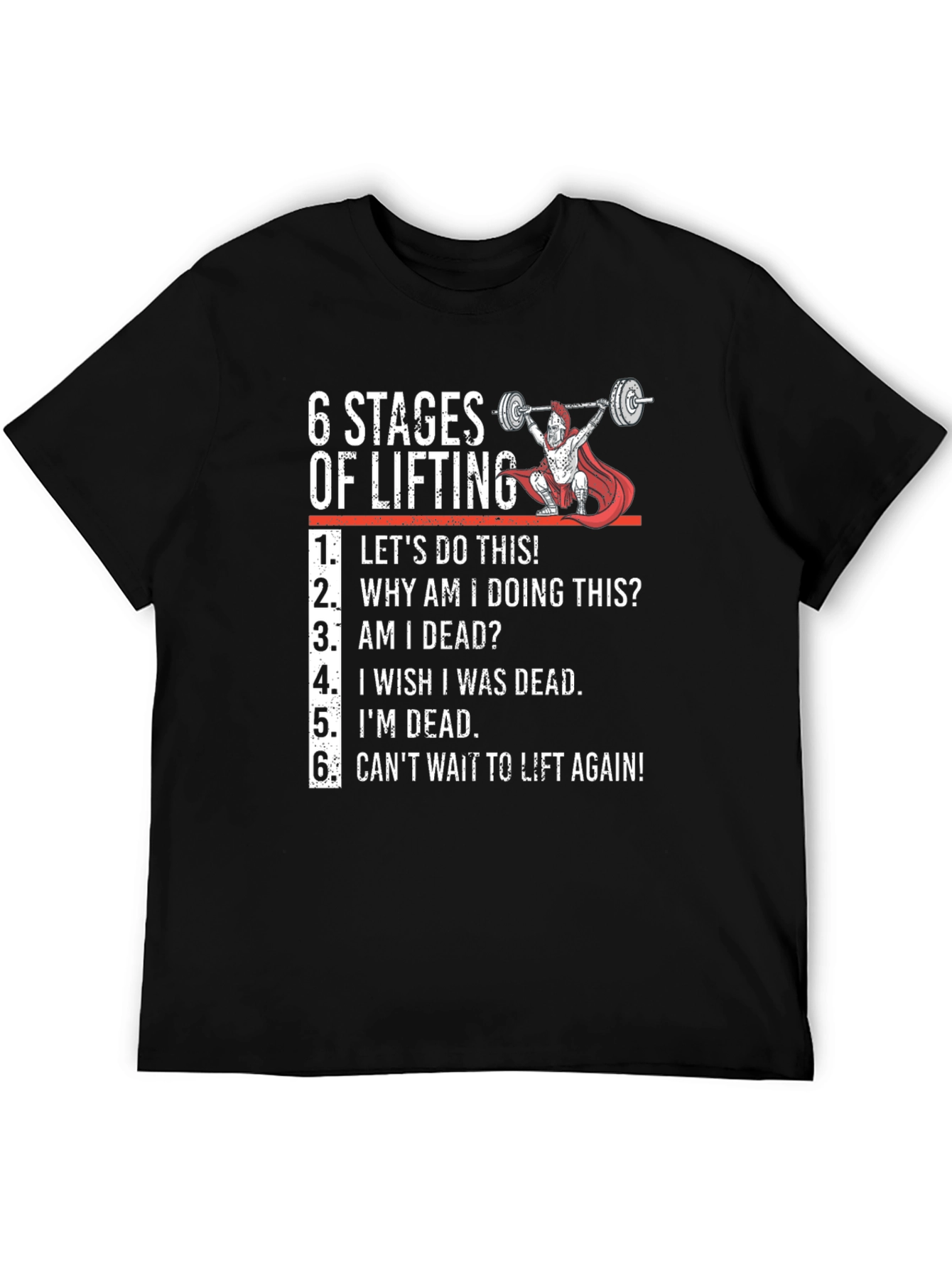 6 Stages of Lifting Graphic Tee