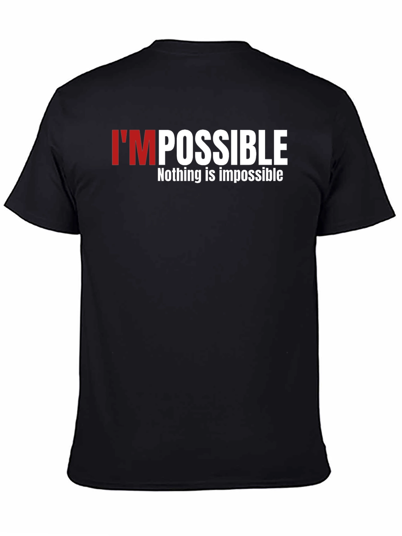 Impossible T-Shirt - Positive Message