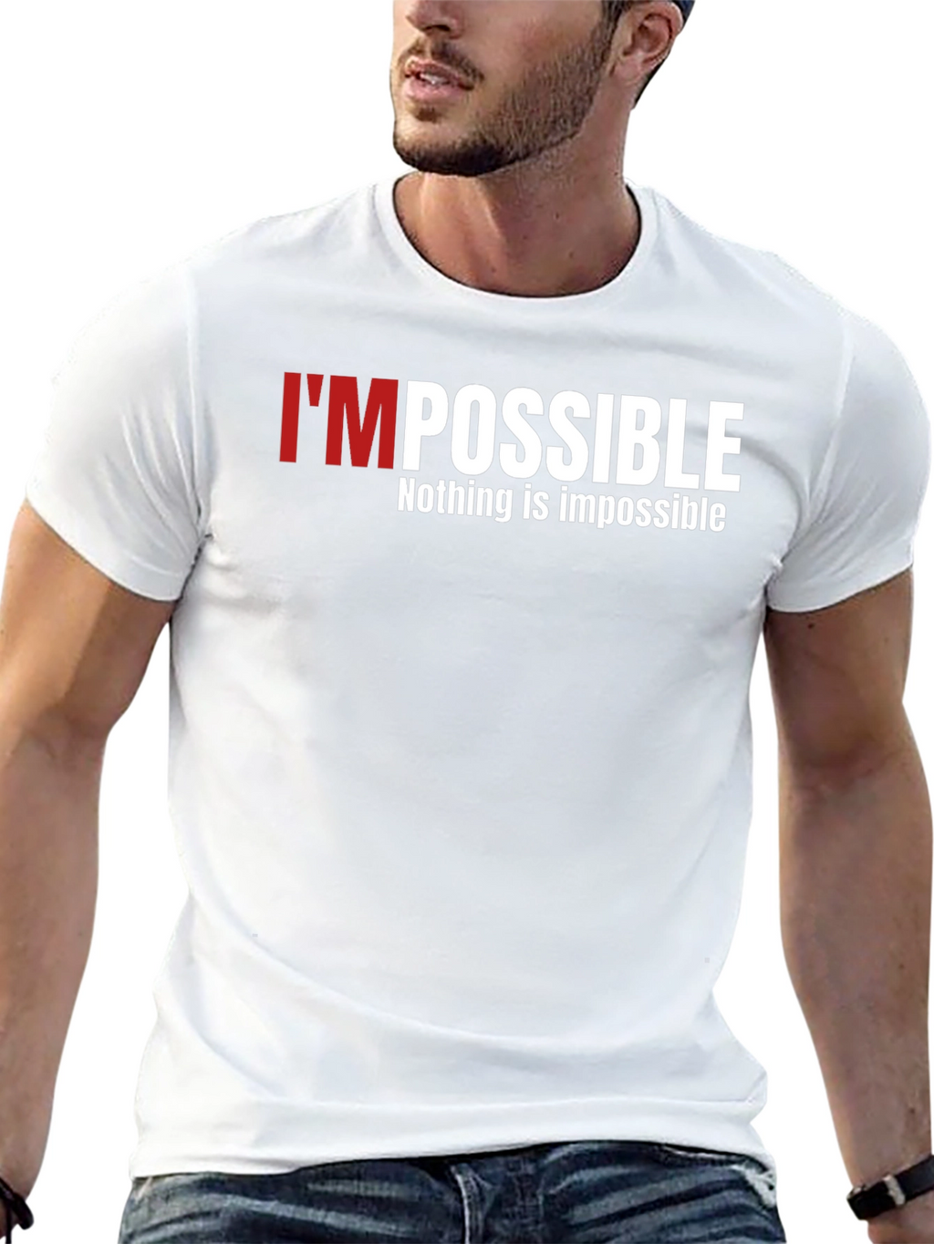Impossible T-Shirt - Positive Message