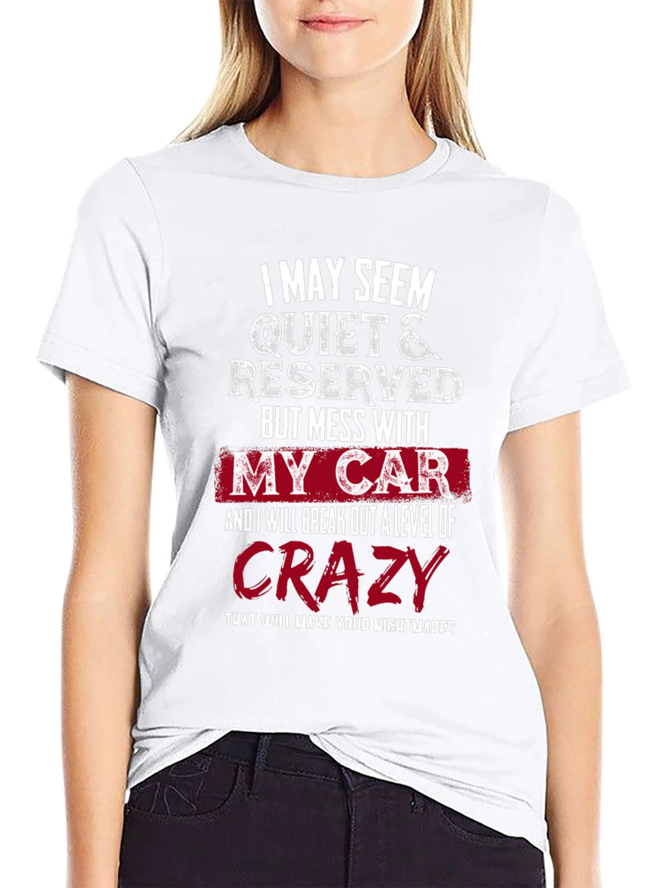 Quiet & Reserved My Car Crazy T-Shirt
