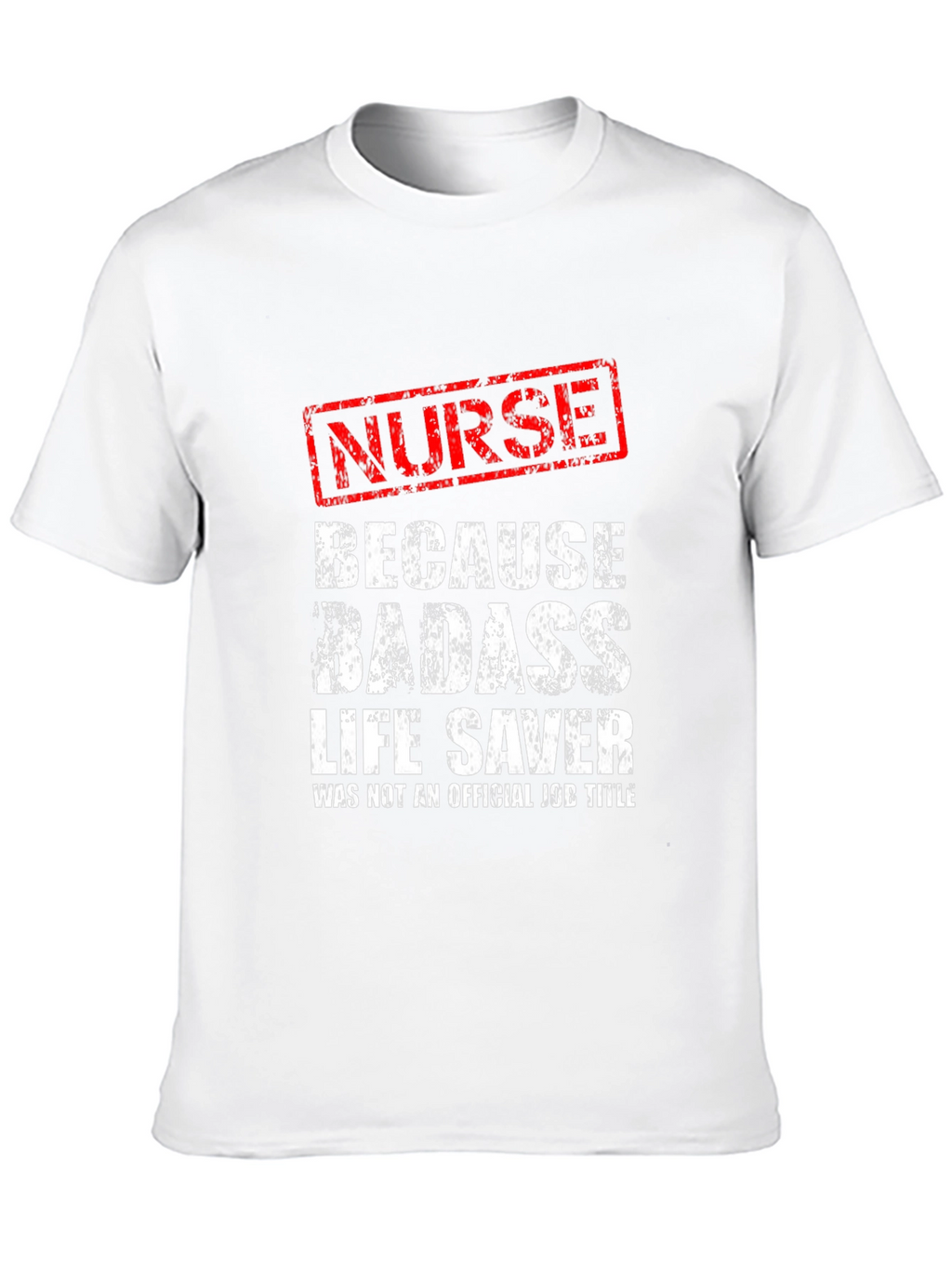 Nurse Badass Life Saver Black Graphic Tee
