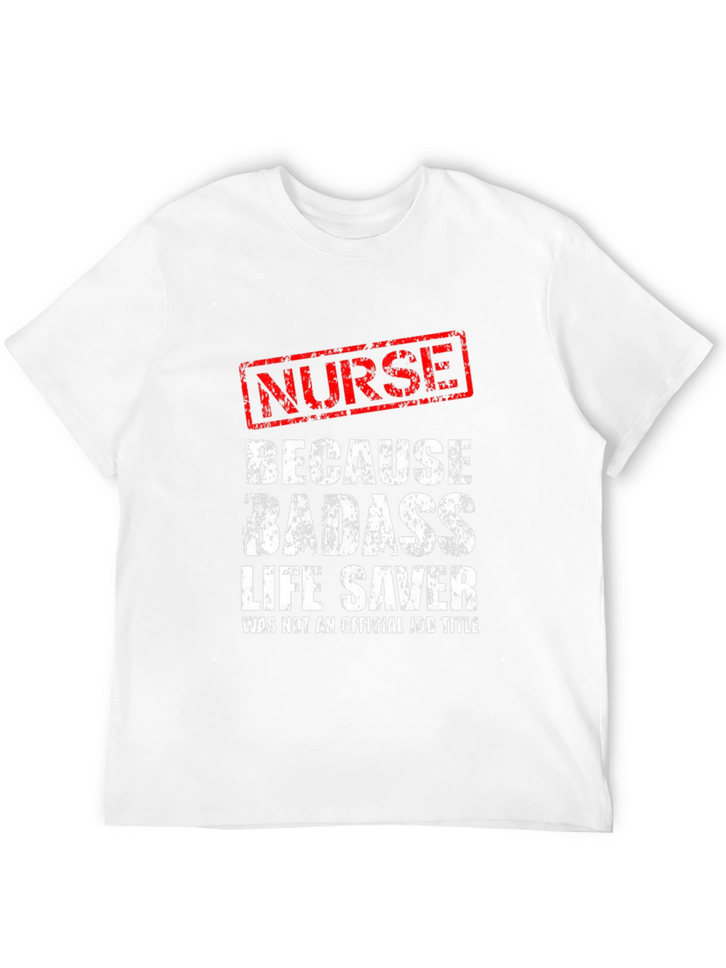 Nurse Badass Life Saver Black Graphic Tee