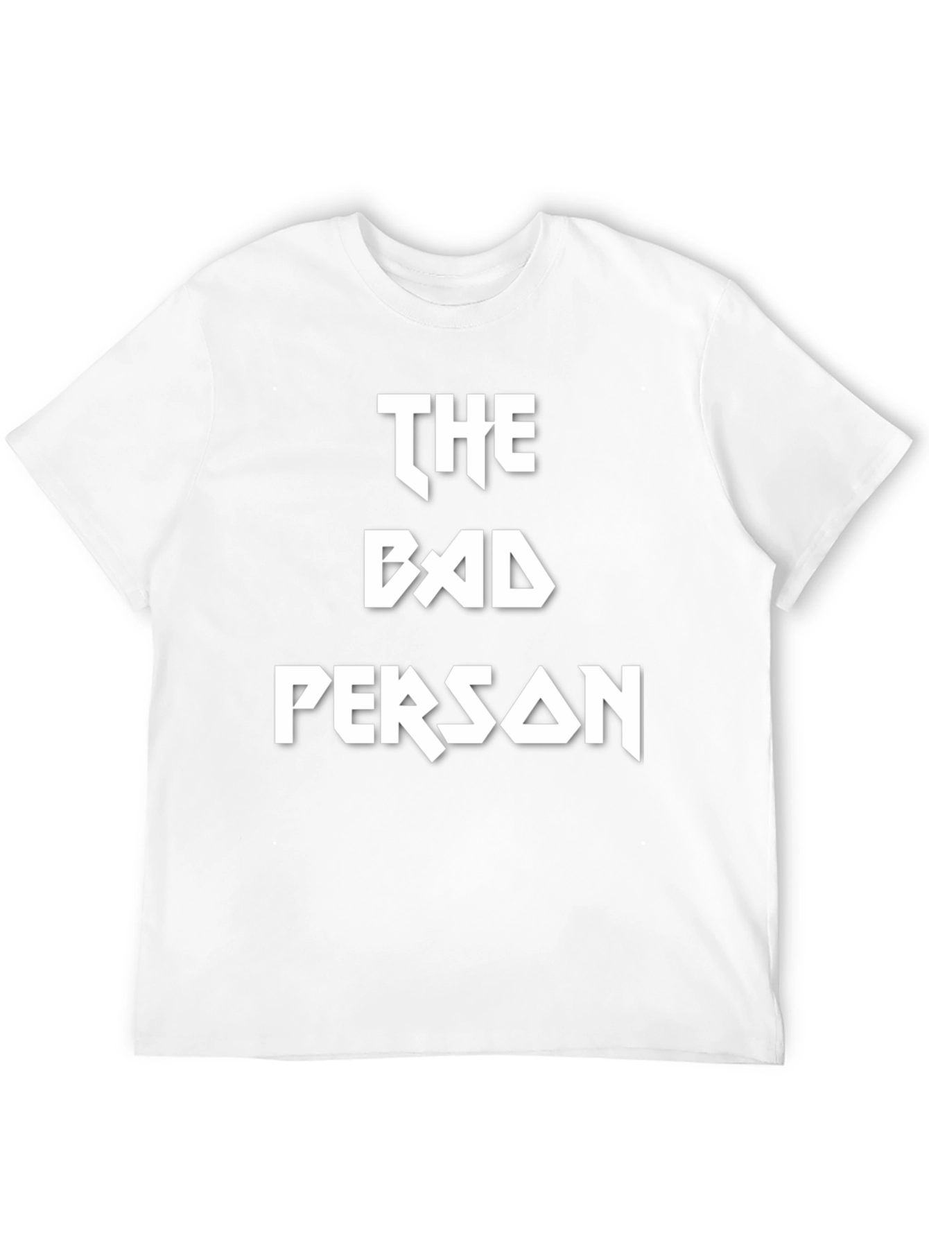 The Bad Person T-Shirt - Bold Graphic Tee